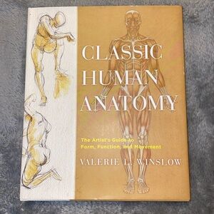 CLASSIC HUMAN ANATOMY by Valerie L. Winslow